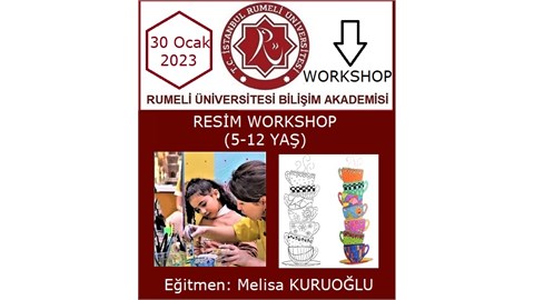 -Ücretli- Resim Workshop İstanbul Rumeli Üniversitesi Bilişim Akademisi 