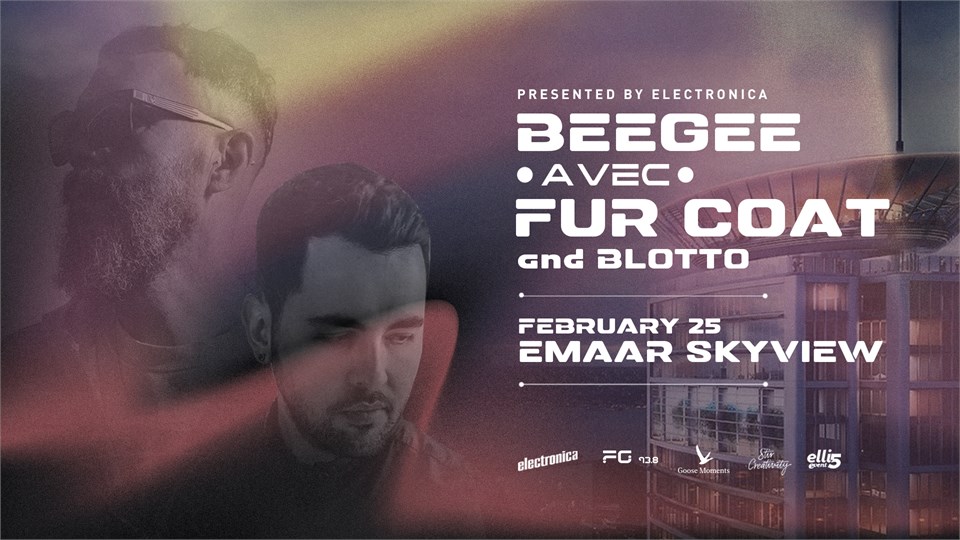 Electronica presents BeeGee AVEC Fur Coat and Blotto!