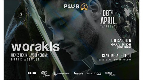 WORAKLS at GUA Side GRAND OPENING/ PLUR 4th YEARS ANNIVERSARY 