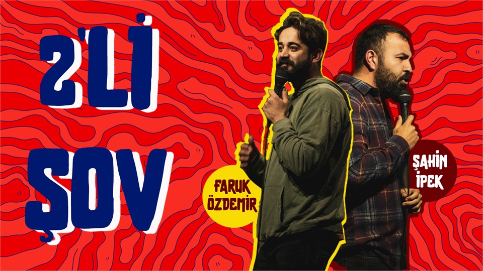 2'li Şov \ Stand-up Gösterisi