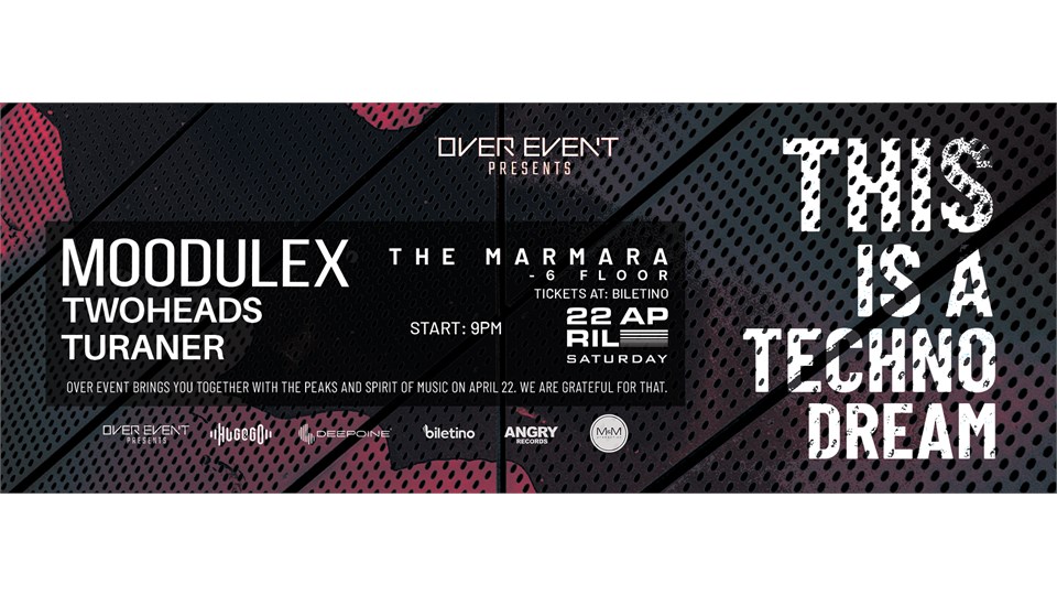 OVER EVENT : MOODULEX, TWOHEADS, TURANER