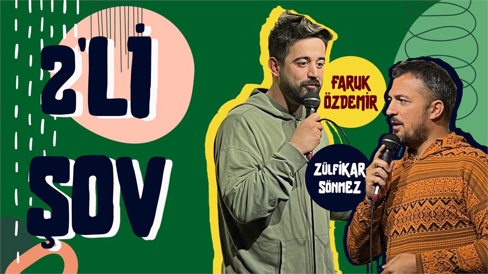2'şi Şov / Stand-up