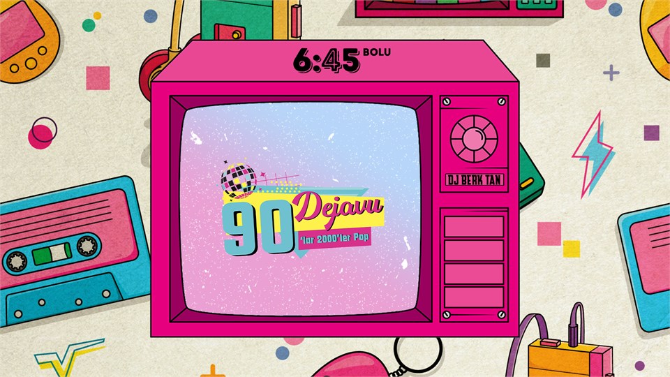 Dejavu 90'lar 2000'ler @6.45 BOLU