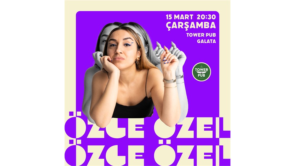 ÖZGE ÖZEL TOWER PUB GALATA 15  MART ÇARSAMBA