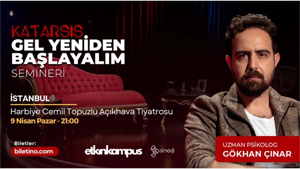 Gökhan Çınar ile Katarsis: Gel Yeniden Başlayalım Semineri İstanbul