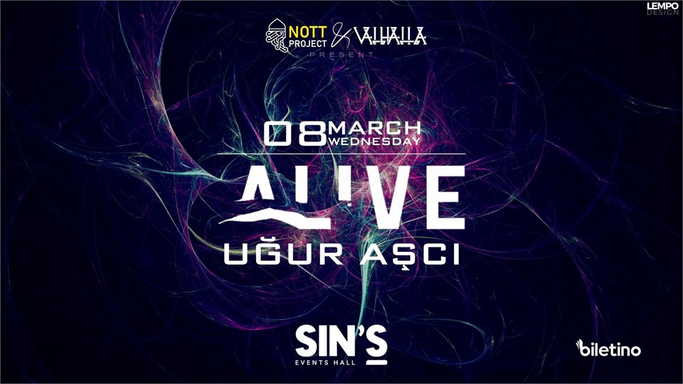 ALIVE | PRESENTED BY NOTT PROJECT & VALHALLA