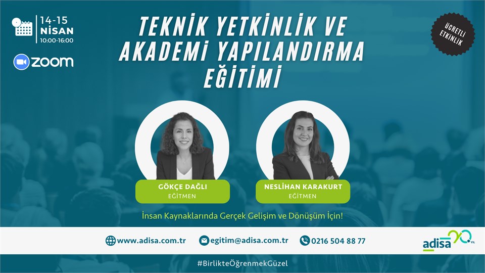 Uygulamalı Teknik Yetkinlik ve Akademi Yapılandırma Teorisi Eğitimi