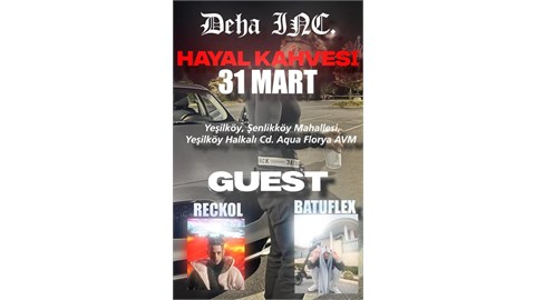 Deha Inc. - Reckol - Batuflex - Yaş Sınırlaması Olmayan Konser