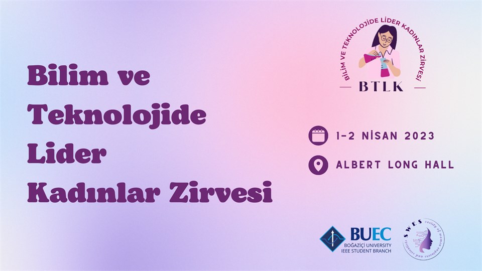 Bilim ve Teknolojide Lider Kadınlar Zirvesi