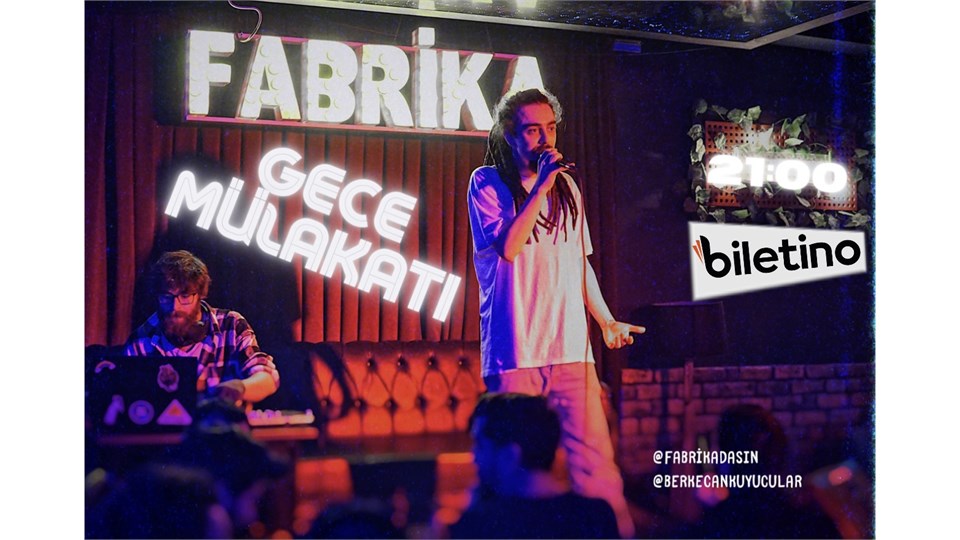 Gece Mülakatı - Berke Can Kuyucular ile #Fabrikadasin