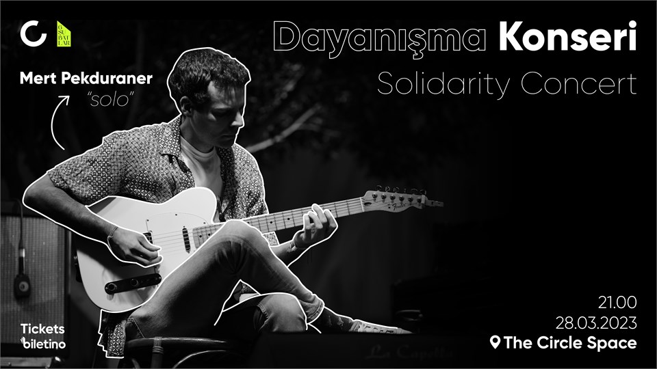 Dayanışma Konseri / Mert Pekduraner "solo"