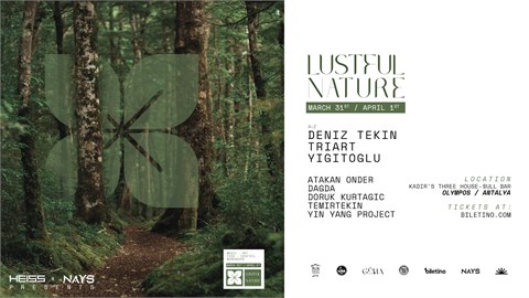 Heiss&Nays Presents : LUSTFUL NATURE Music&Art Fest