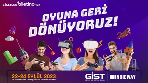 Gaming İstanbul 2023 Uluslararası Oyun, Espor ve Dijital Eğlence - GIST 2023