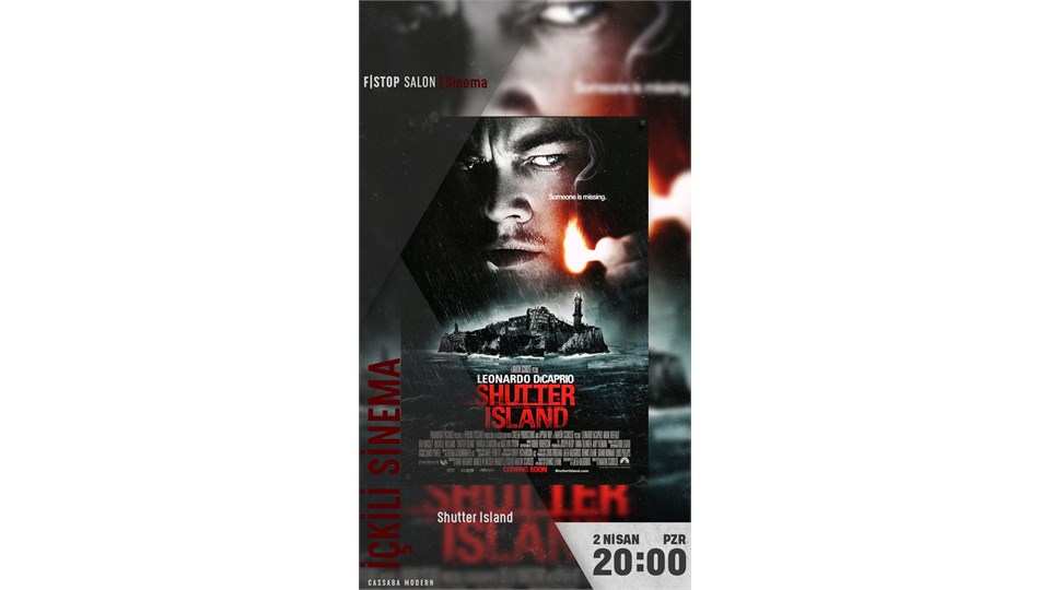Shutter Island İçkili Sinema F/Stop Salon Eskişehir