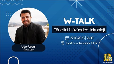 Uğur Ünsal ile W-Talk