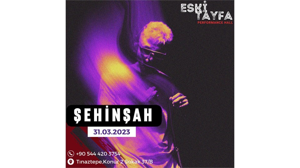 Şehinşah Konseri 31 Mart Cuma
