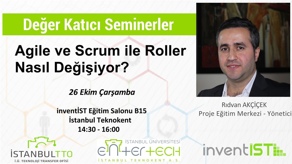 Değer Katıcı Seminerler "Agile ve Scrum ile Roller Nasıl Değişiyor?"