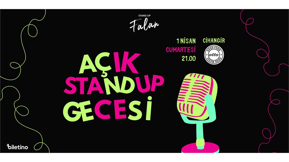 AÇIK STAND UP GECESİ FALAN