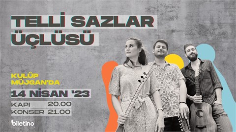 Telli Sazlar Üçlüsü