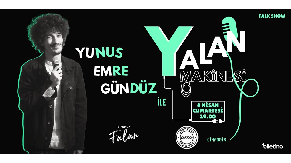 Yunus Emre Gündüz ile YALAN MAKİNESİ
