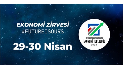 Ekonomi Zirvesi #FutureIsOurs