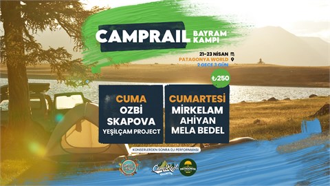 Bayram Kampı Camprail - Patagonya World