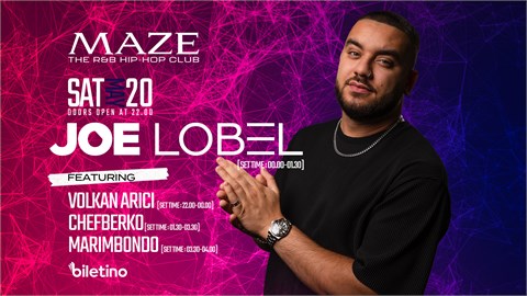 JOE LOBEL | TR' de ilk kez Maze Club İzmir'de!