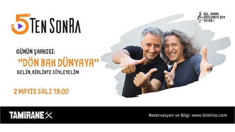 5'ten Sonra - Dön Bak Dünyaya