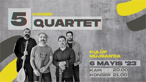 5 QUARTET