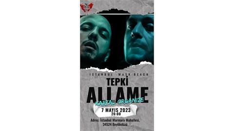 Allame & Tepki & Kartal Organize - İstanbul Mask Beach
