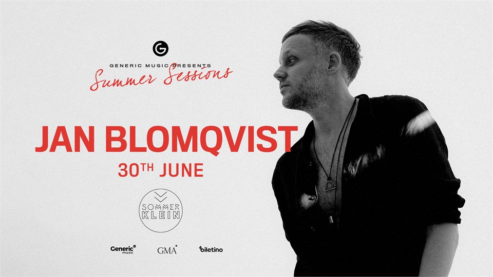 Jan Blomqvist | Summer Sessions Generic Music Presents