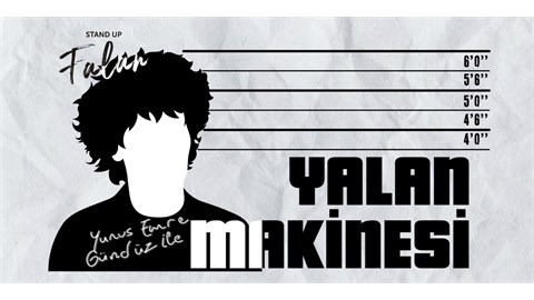 Yunus Emre Gündüz ile YALAN MAKİNESİ