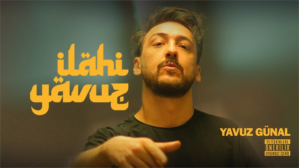 Yavuz Günal - İlahi Yavuz Tek kişilik Stand-up gösterisi