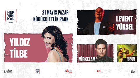 Hep Yeni Kal Sunar : Yıldız Tilbe - Levent Yüksel - Mirkelam- The Sisters  90's Party