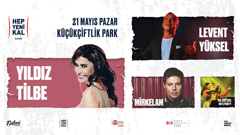 Hep Yeni Kal Sunar : Yıldız Tilbe - Levent Yüksel - Mirkelam- The Sisters  90's Party