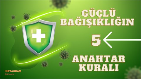 Güçlü Bağışıklığın 5 Anahtar Kuralı
