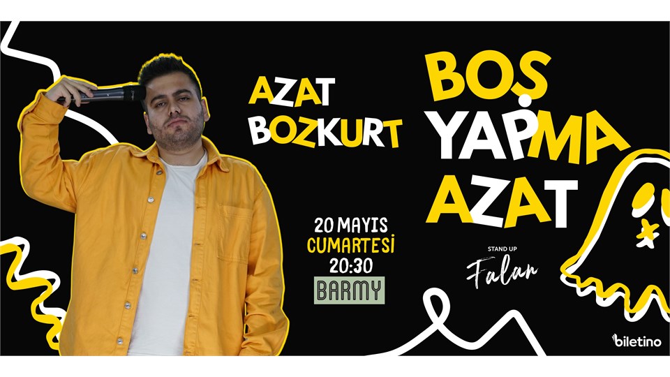 BOŞ YAPMA AZAT - AZAT BOZKURT - TEK KİŞİLİK STAND UP 