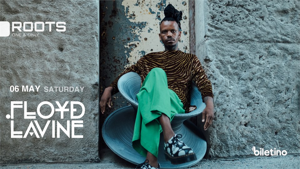 FLOYD LAVINE // 6 MAY @ROOTS
