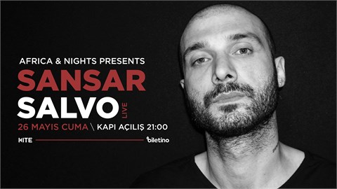 AFRICA & NIGHTS PRESENTS : SANSAR SALVO (LIVE)