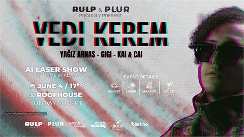 RULP & PLUR PRESENT | VEDI KEREM | @RoofHouseAdana