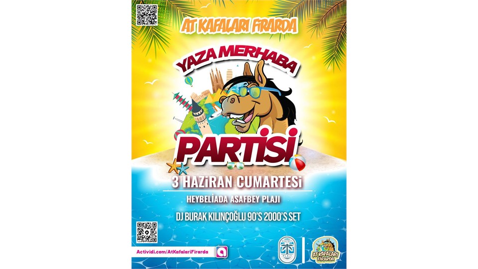 AT KAFALARI İLE YAZA MERHABA PARTİSİ
