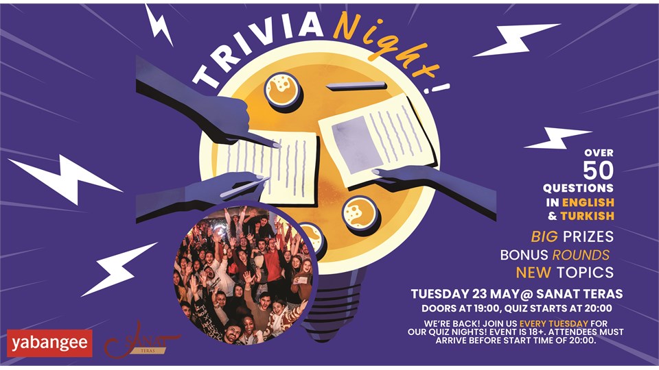 Trivia Night #80: Quiz for Everyone (Questions in English AND Turkish)