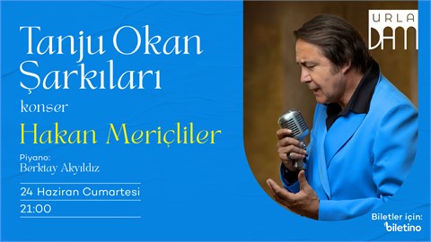 HAKAN MERİÇLİLER İLE YIL 1974 TANJU OKAN ŞARKILARI 