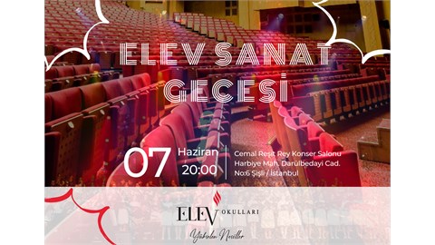 ELEV EĞİTİM VAKFI OKULLARI SANAT GECESİ