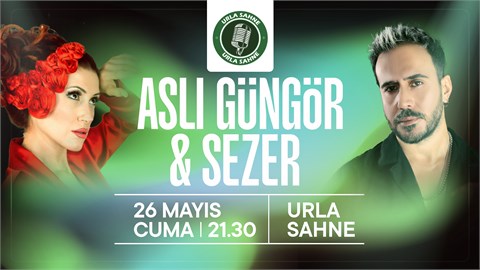 Aslı Güngor & Sezer Konseri | Urla Sahne