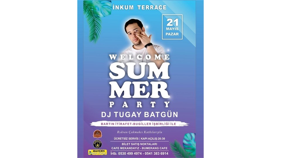 WELCOME SUMMER PARTY! 