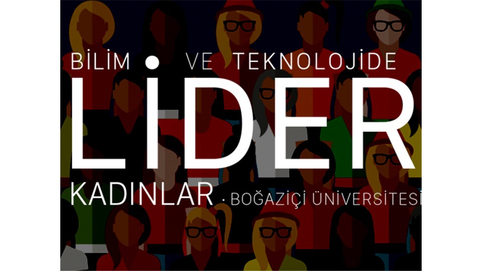 Bilim ve Teknolojide Lider Kadınlar Zirvesi