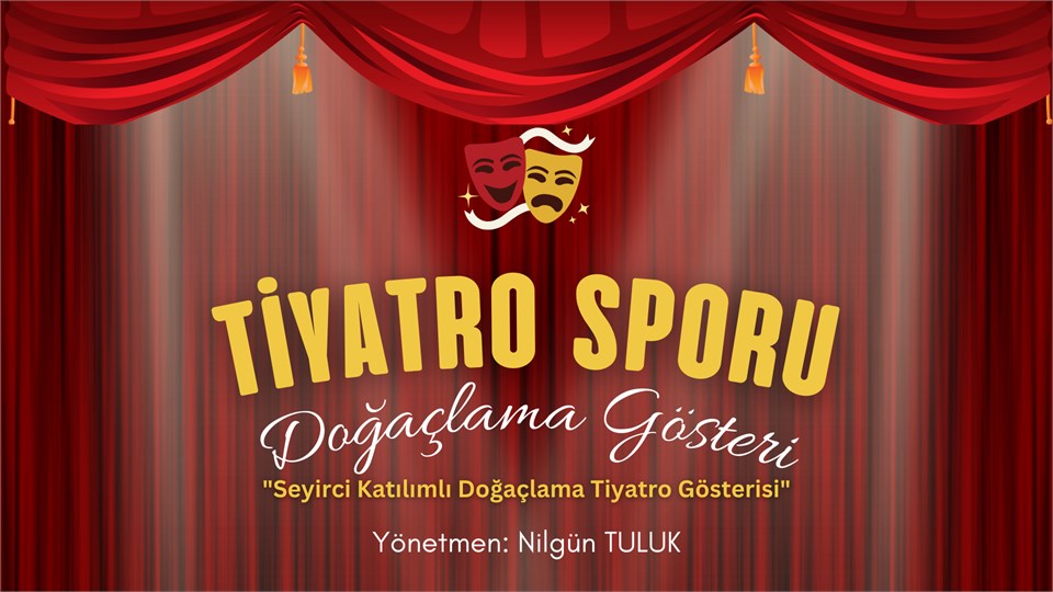 "Doğaçlama Tiyatro Sporu" Gösterisi