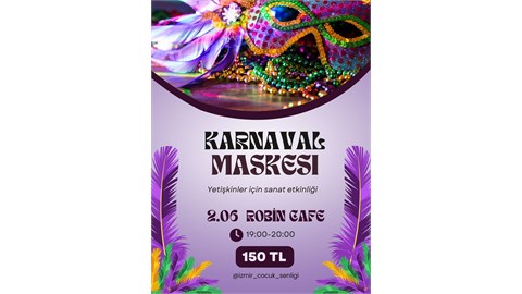 KARNAVAL MASKESİ TASARIMI (Yetişkinler İçin Sanat Etkinliği)