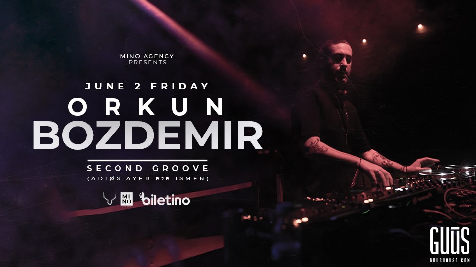 Mino Agency Presents : Orkun Bozdemir X Guūs Hoūse